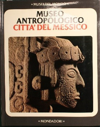 Museo antropologico Città del Messico