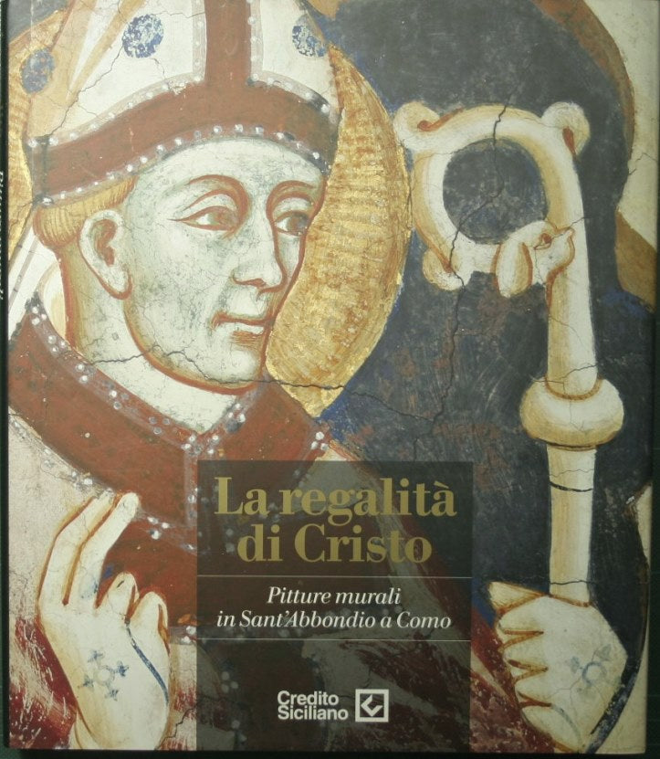 La realeza de Cristo - Pinturas murales en Sant'Abbondio en Como