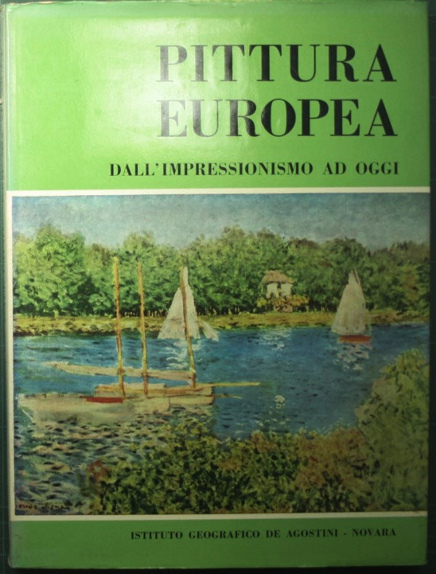 La pintura europea desde el impresionismo hasta hoy