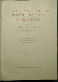 Le vite de' piu eccellenti pittori, scultori et architettori - Vol. I