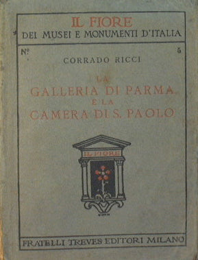 La Galleria di Parma e la Camera di S.Paolo