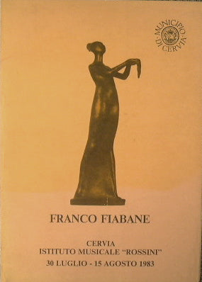 Mostra dedicata a Franco Fabiane - Cervia - Istituto Musicale Rossini - 30 luglio - 15 agosto 1983