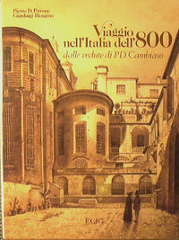 Viaggio nell' Italia dell' 800