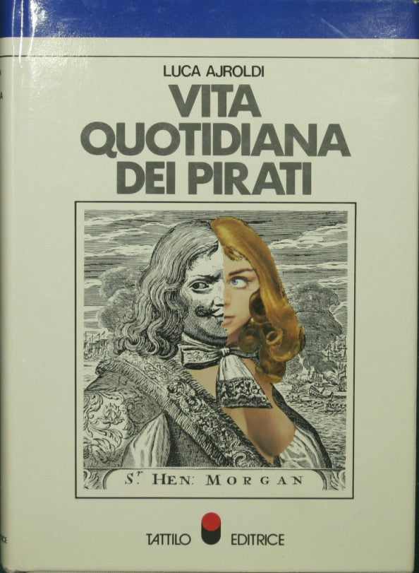 Vita quotidiana dei pirati