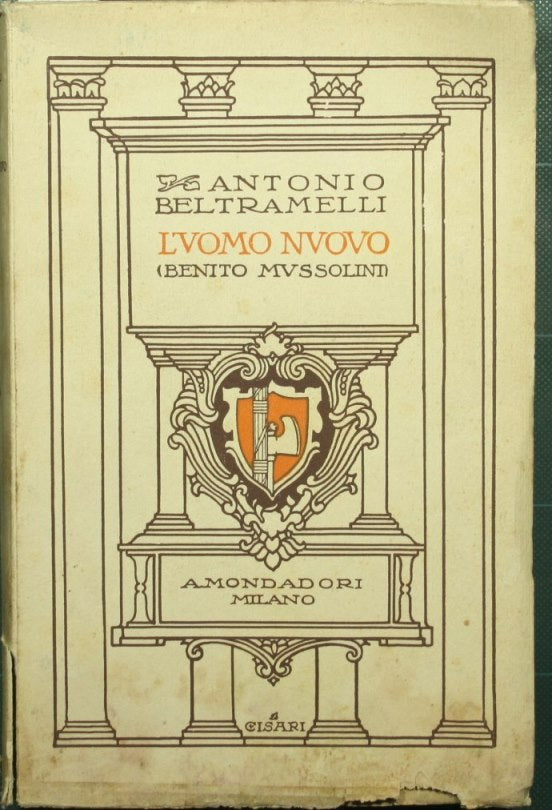 El hombre nuevo - Benito Mussolini