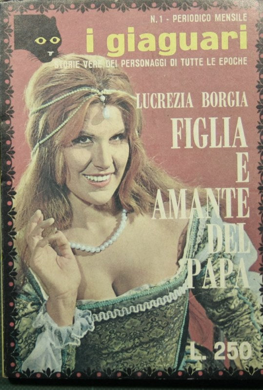 Lucrezia Borgia figli e amante del Papa