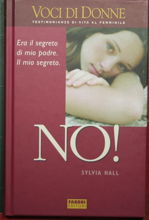 No! Era il segreto di mio padre. Il mio segreto