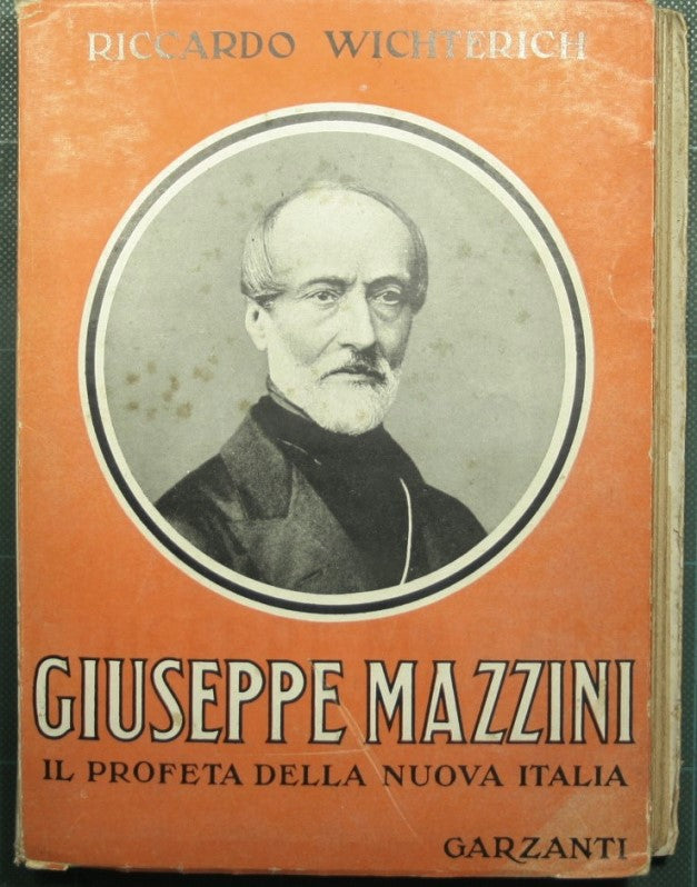 Giuseppe Mazzini the prophet of the new Italy