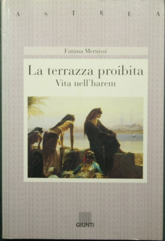 La terrazza proibita - Vita nell'harem