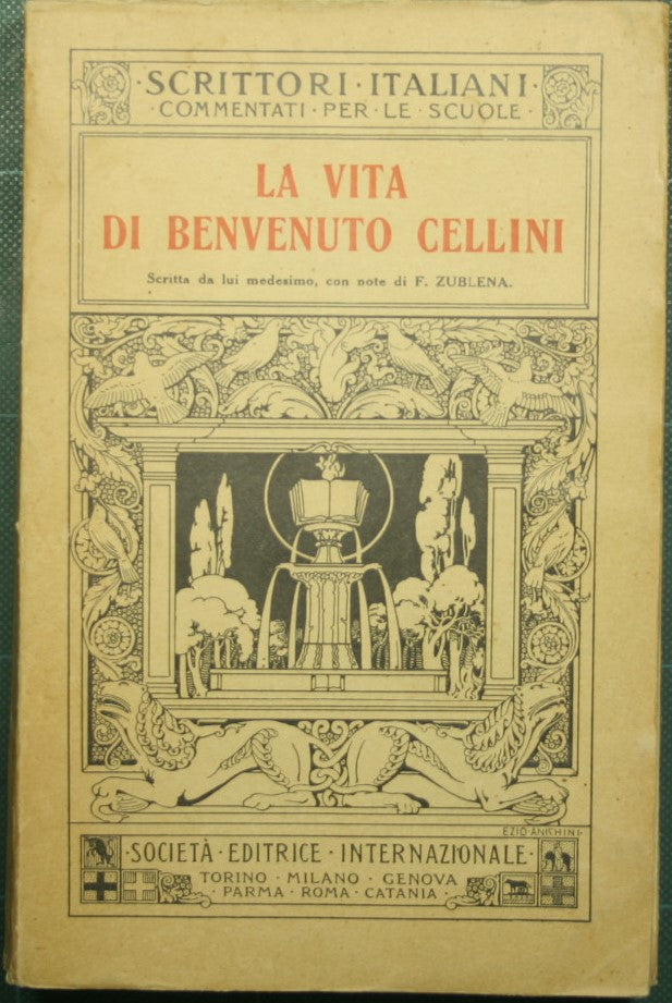 The life of Benvenuto Cellini written by himself