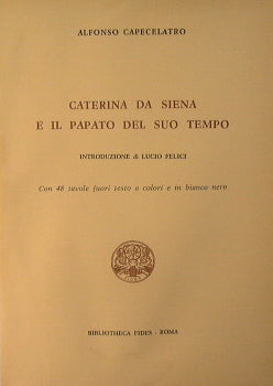 Caterina da Siena e il papato del suo tempo