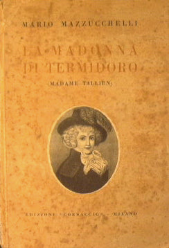 La Madonna di Termidoro ( Madame Tallien )
