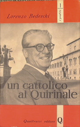 A Catholic at the Quirinale