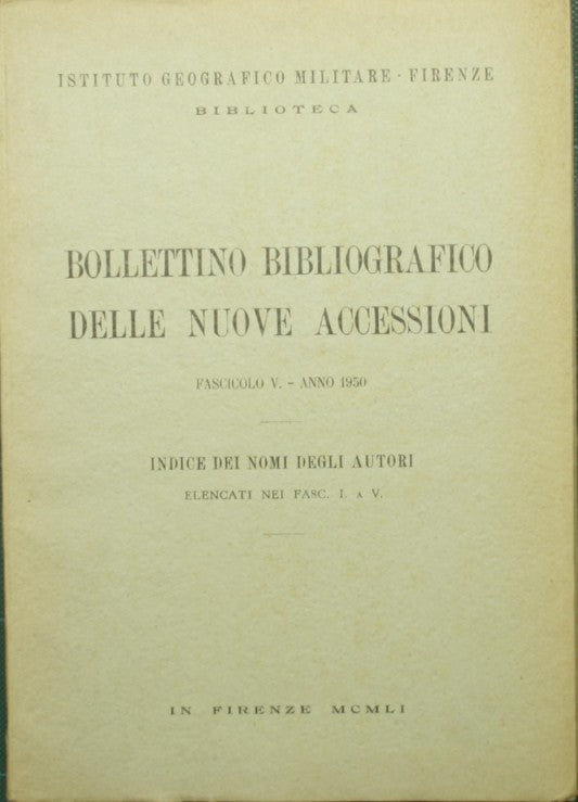 Bollettino bibliografico delle nuove accessioni. Fascicolo V - Anno 1950