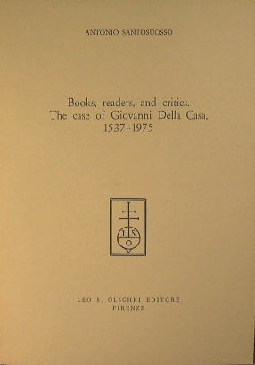 Books, readerd, and critics. The case of Giovanni Della Casa 1537 - 1975