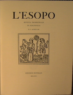 L'Esopo. Rivista Trimestrale di Bibliofilia.