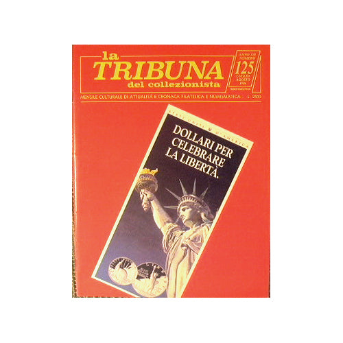 La Tribuna del collezionista.Mensile culturale di attualità e cronaca filatelica e numismatica.