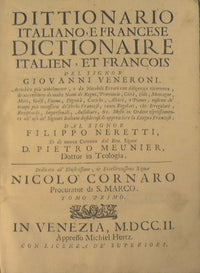 Diccionario italiano y diccionario francés italien, et francois del Sr. Giovanni Veneroni