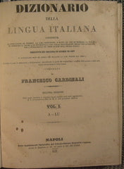 Dizionario della lingua Italiana contenente la spiegazione de' termini….compilato da Francesco Cardinali
