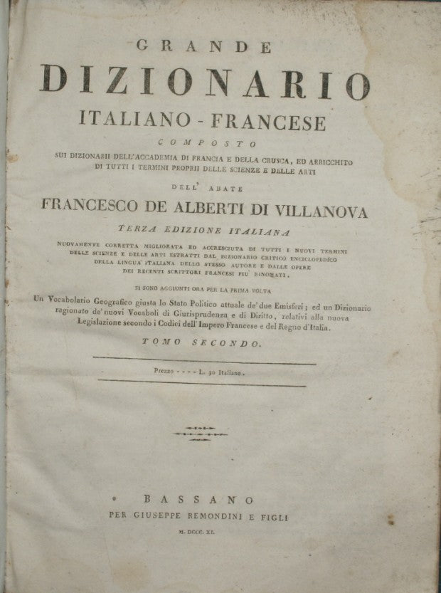 Gran diccionario italiano-francés. Compuesto en los diccionarios de la Academia de Francia y de la Crusca, y enriquecido con todos los términos propios de las ciencias y las artes - Vol. II.