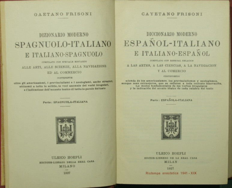 Diccionario moderno espanol-italiano e italiano-espanol. Parte: Espanola-Italiana