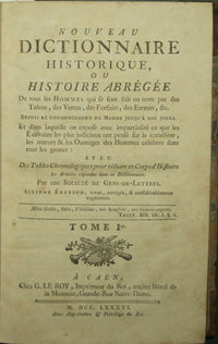 Nouveau dictionnaire historique ou Histoire abrégée de tous les hommes qui se sont fait un nom par des talens, des vertus, des forfaits, des erreurs ec. Vol. I/VII