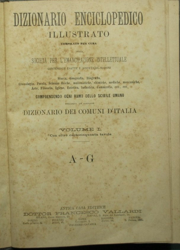 Dizionario enciclopedico illustrato compilato per cura della Società per l'emancipazione intellettuale