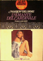 Marion Delorme. l'amante del cardinale.