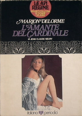 Marion Delorme. L'amante del cardinale