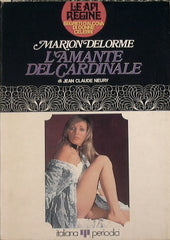 Marion Delorme. L'amante del cardinale