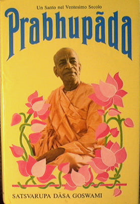 Un santo nel ventesimo secolo Prabhupada.