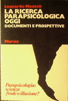 La ricerca parapsicologica oggi