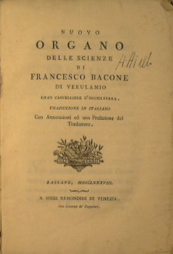 Nuovo organo delle scienze di Francesco Bacone di Verulamio gran cancelliere d'Inghilterra