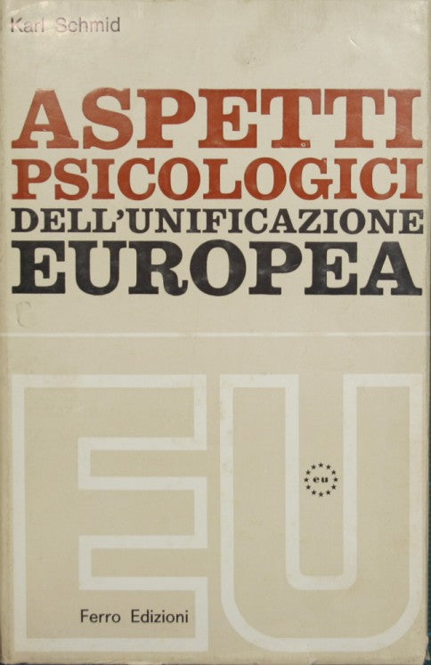 Aspetti psicologici dell'unificazione europea