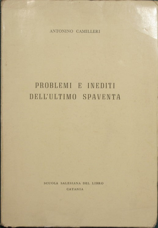 Problemi e inediti dell'ultimo Spaventa