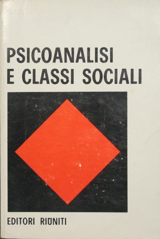 Psicoanalisi e classi sociali