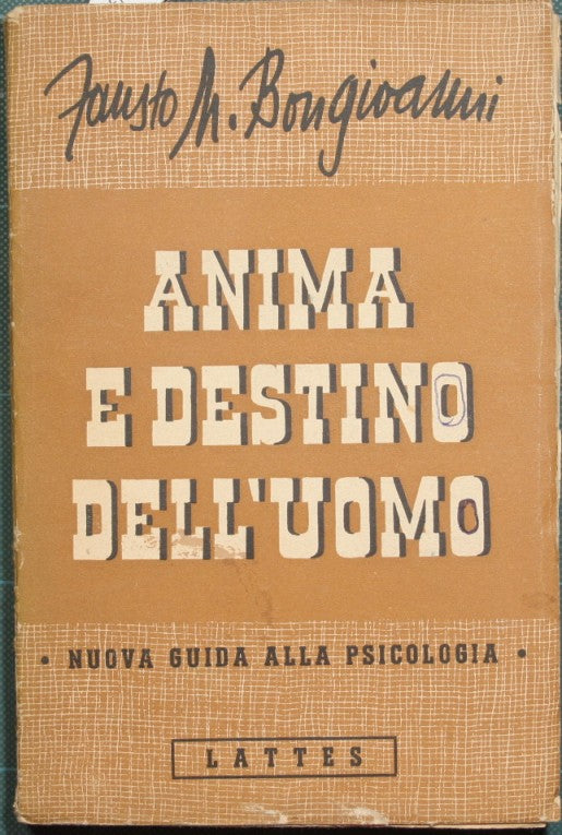 Anima e destino dell'uomo