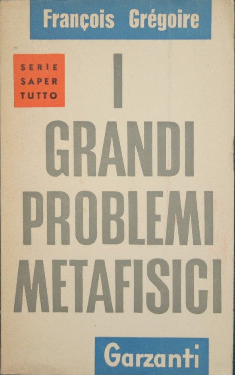 Los grandes problemas metafísicos