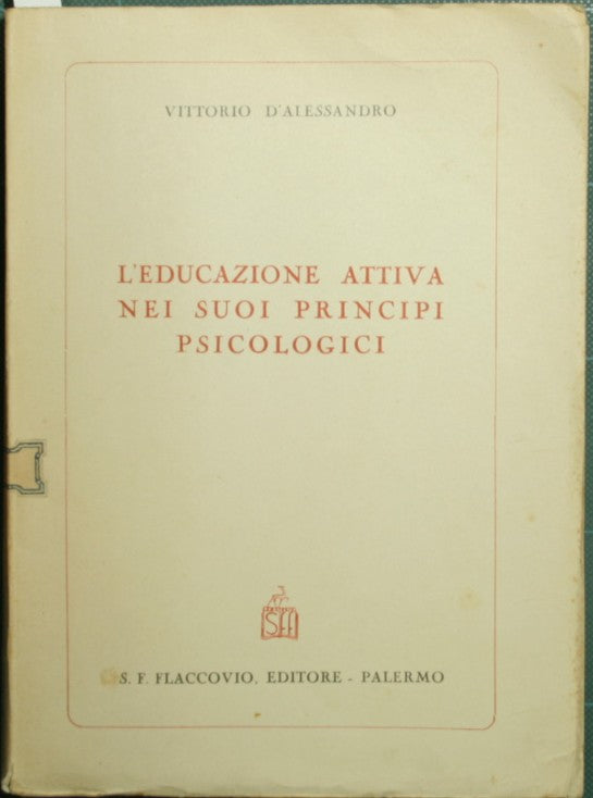 La educación activa en sus principios psicológicos.