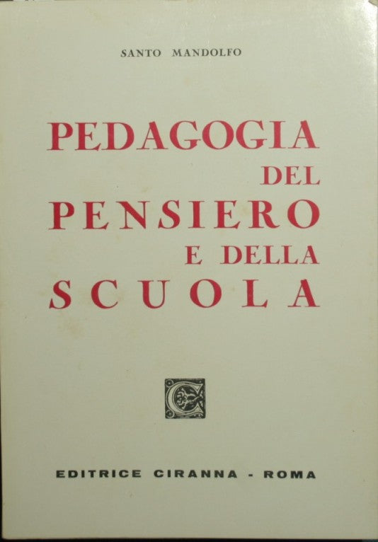 Pedagogia del pensiero e della scuola