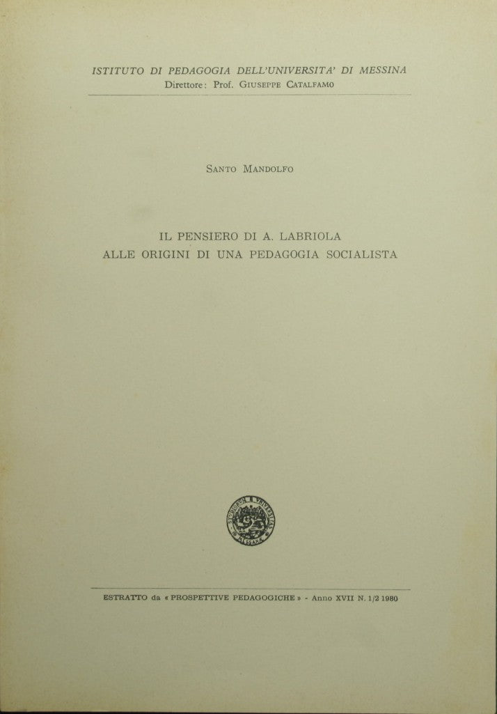 Il pensiero di A. Labriola alle origini di una pedagogia socialista