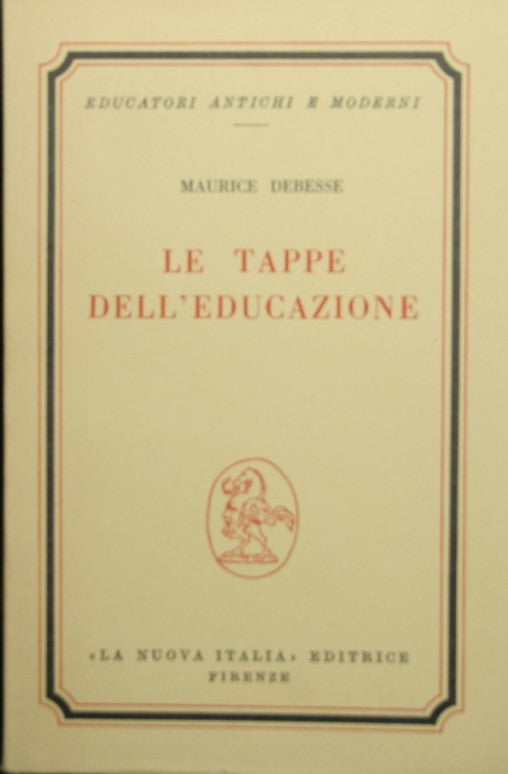 Le tappe dell'educazione