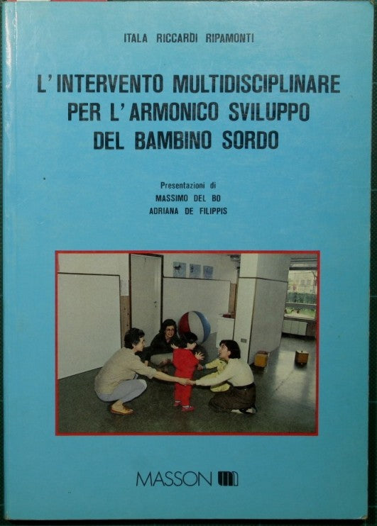 Multidisciplinary intervention for the harmonious development of deaf children