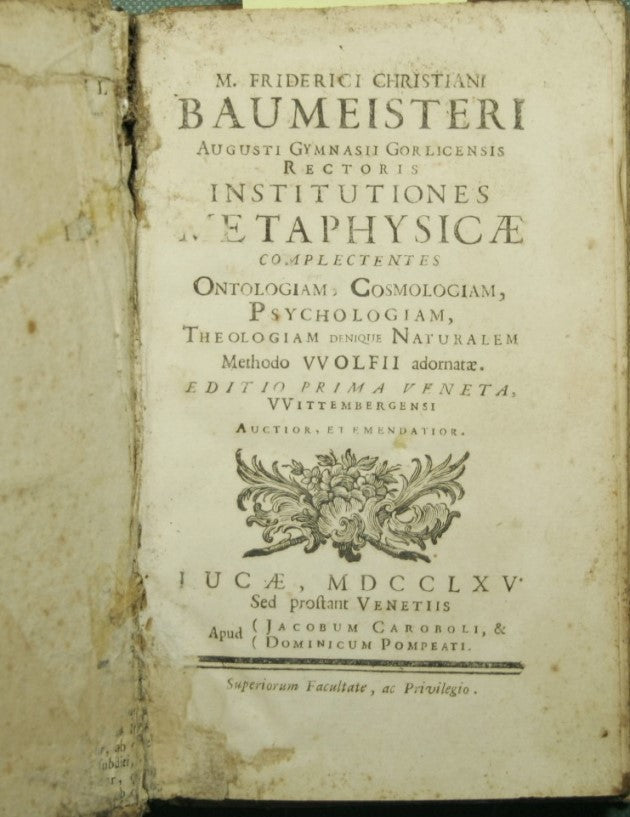 M. Friderici Christiani Baumeisteri augusti gymnasii gorlicensis rectoris Institutiones metaphysicae