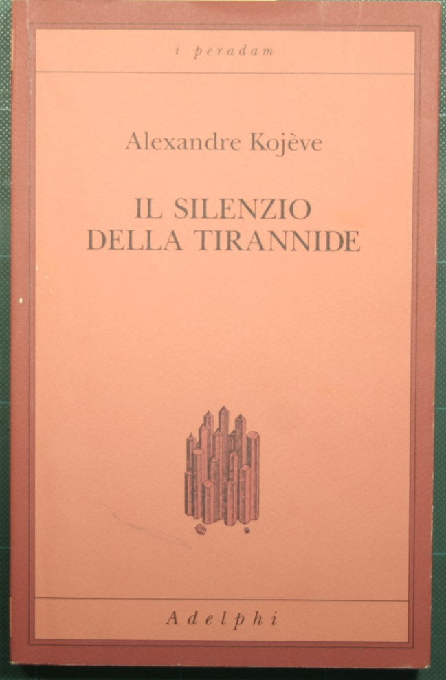 Il silenzio della tirannide