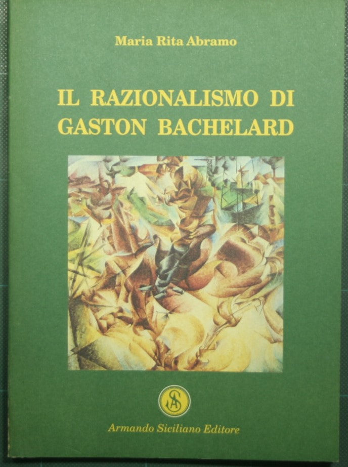 El racionalismo de Gastón Bachelard
