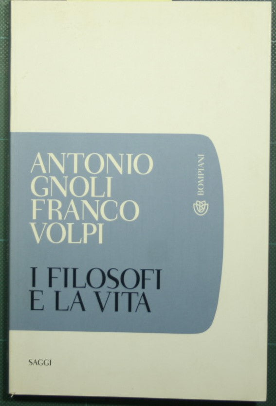 I filosofi e la vita