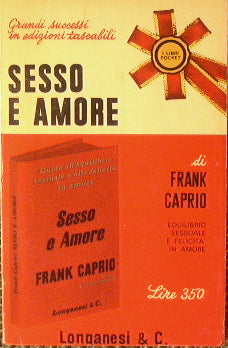 Sesso e amore. Equilibrio sessuale e felicità in amore.