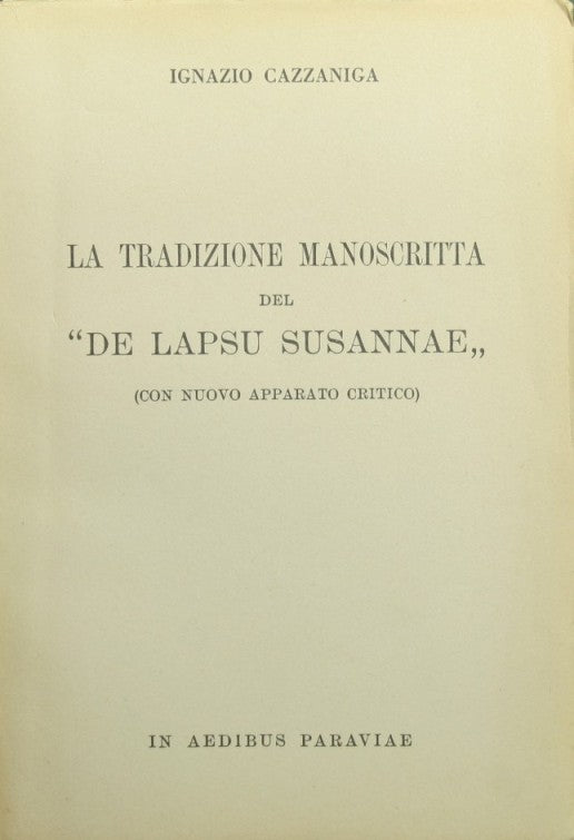 La tradizione manoscritta del De Lapsu Susannae