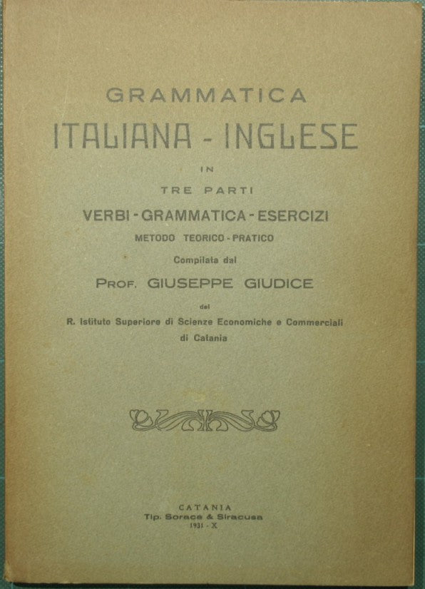 Italian English grammar in three parts